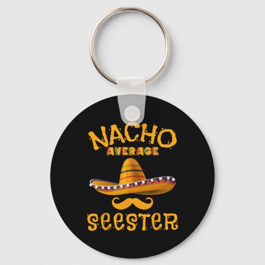Seester Funny Mexican Sister Joke Humor Cinco de M Sleutelhanger (Voorkant)