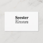 Seester Noun Definition Best Sister Funny Gift Informatiekaartje<br><div class="desc">sister, seester, definitie, familie, bigsis, gift, birthday, funny, sarcastic, gift;</div>