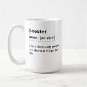 Seester Noun: Een zus, maar koeler - Koffiemok (Links)