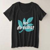 Sei Du Selbst Grote Maat T-shirt (Design voorkant)