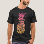 Sei een ananas Inspirerend Citaat Ontwerp T-shirt (Voorkant)