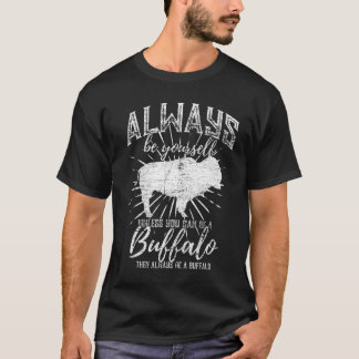 Sei ein Büffel T-shirt