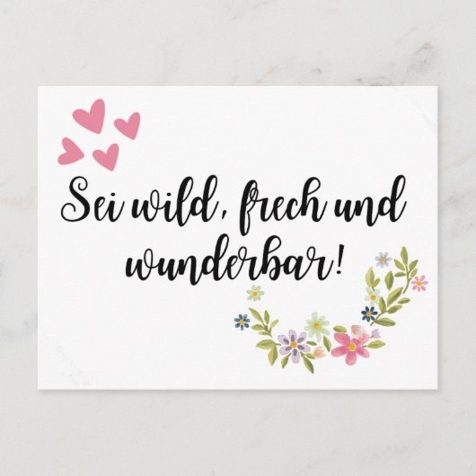 Sei wild, frech und wunderbar! briefkaart (Voorkant)