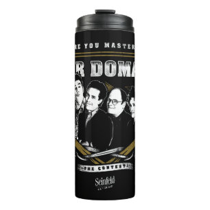 Seinfeld Bent u de baas van uw domein? Thermosbeker