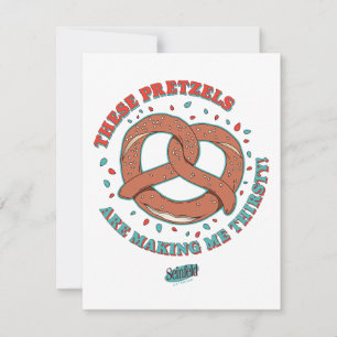 Seinfeld Deze pretzels maken me dorstig Notitiekaartje