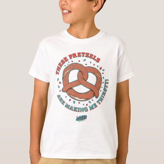 Seinfeld | Deze pretzels maken me dorstig T-shirt (Voorkant)