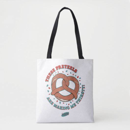 Seinfeld | Deze pretzels maken me dorstig Tote Bag (Voorkant)