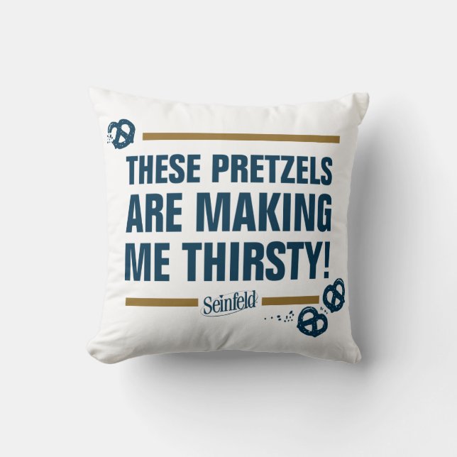 Seinfeld | "Deze pretzels" Typografie Grafisch Kussen (Voorkant)
