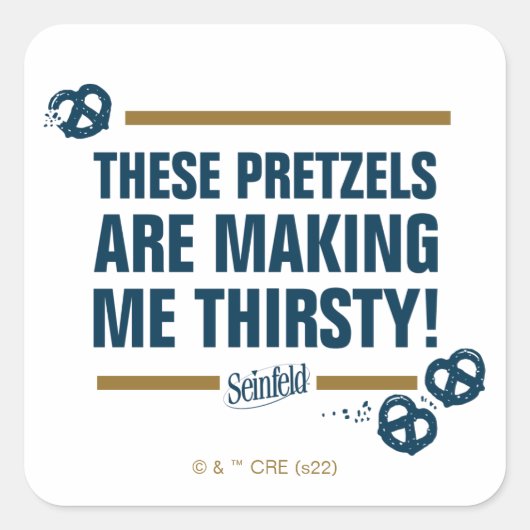Seinfeld | "Deze pretzels" Typografie Grafisch Vierkante Sticker (Voorkant)