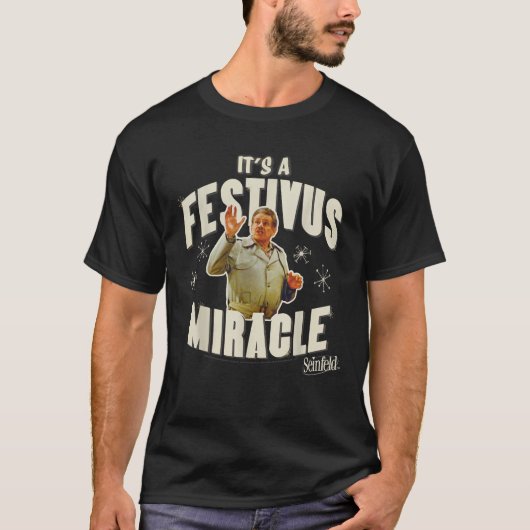 Seinfeld Festivus Frank It s A Festivus Miracle T-shirt (Voorkant)