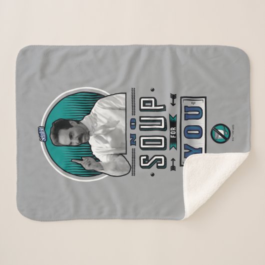 Seinfeld | Geen soep voor u grafisch Sherpa Deken (Voorkant (horizontaal))