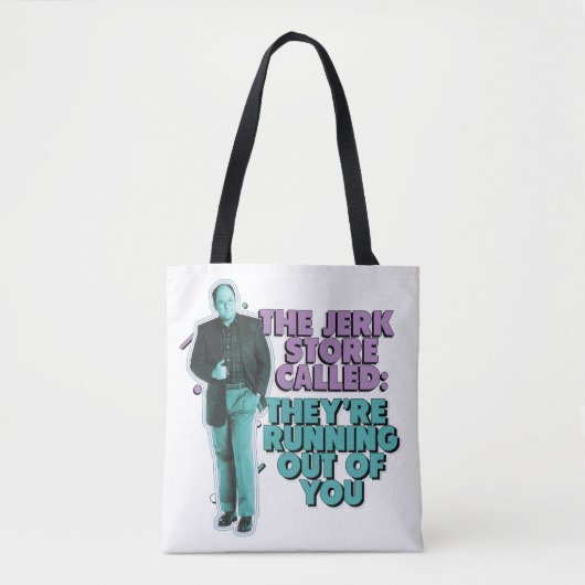 Seinfeld | George Costanza "De Jerk Store genaamd" Tote Bag (Voorkant)