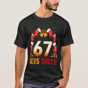 Seis Siete 67 Six Seven Kerstmis 67 Meme T-shirt