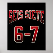 Seis Siete 67 Spanish Srts Jersey Funny Six Seven  Poster (Voorkant)
