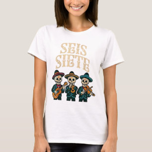 SEIS Siete Shirt Funny 67 Meme Mexicaans Los Muert