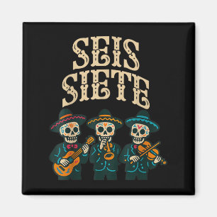 Seis Siete Shirt Grappig 67 Meme Mexicaans Los Mue Magneet