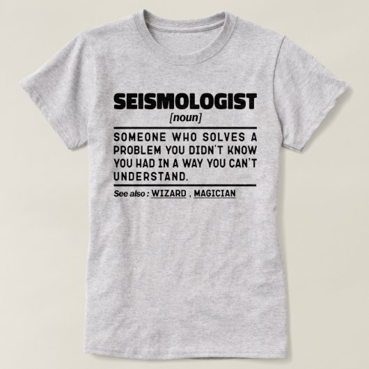 Seismoloog Noun Earth Scientist Seismische Analyst T-shirt (Design voorkant)