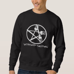 Seitan Worship Donk sweatshirt