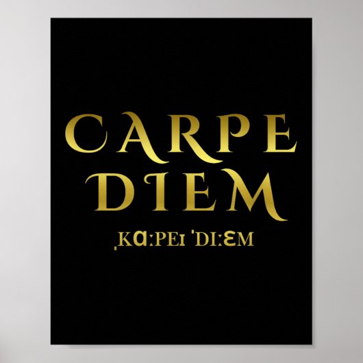 Seize Day Carpe Latin Diem Inspirerend quotes Poster (Voorkant)