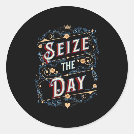 Seize The Day  Ronde Sticker (Voorkant)