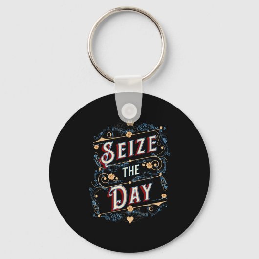 Seize The Day  Sleutelhanger (Voorkant)