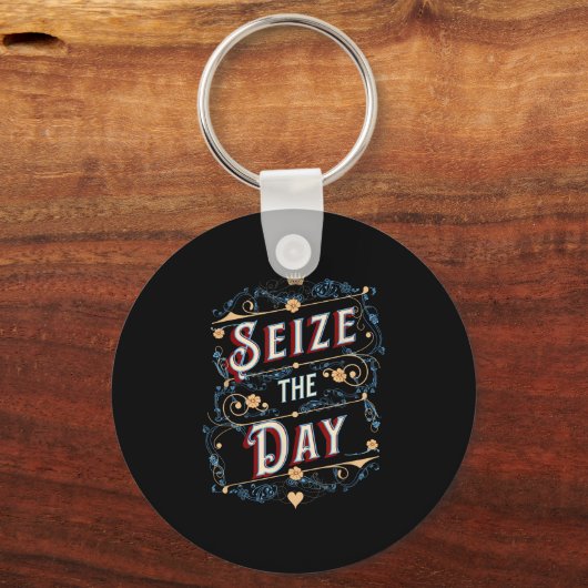 Seize The Day  Sleutelhanger (Voorkant)