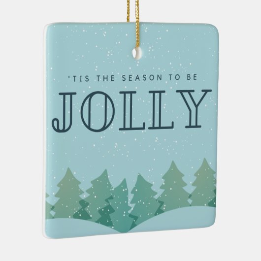 Seizoen om de Jolly-kerstboom te zijn Keramisch Ornament (Rechts)