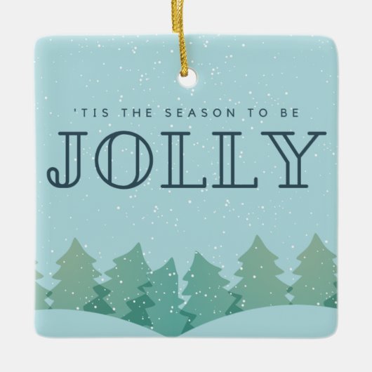 Seizoen om de Jolly-kerstboom te zijn Keramisch Ornament (Voorkant)