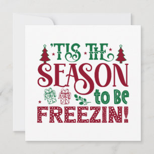 Seizoen om te worden Bevriezing Grappige Winter Sn