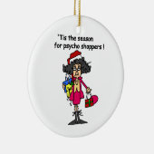 Seizoen voor Psycho Shoppers Keramisch Ornament (Rechts)