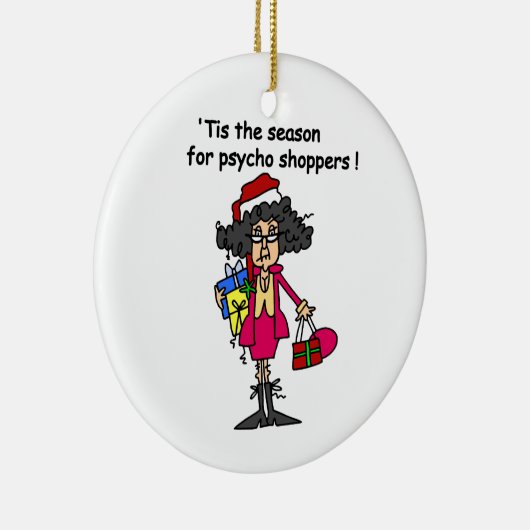 Seizoen voor Psycho Shoppers Keramisch Ornament (Rechts)