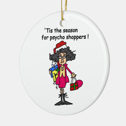 Seizoen voor Psycho Shoppers Keramisch Ornament (Links)