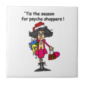 Seizoen voor Psycho Shoppers Tegeltje (Voorkant)