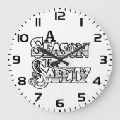 Seizoen voor Safety Black and White Motivatie Grote Klok (Voorkant)