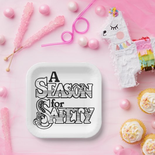 Seizoen voor Safety Black and White Motivatie Papieren Bordje (Feest)