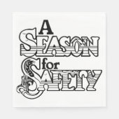 Seizoen voor Safety Black and White Motivatie Servet (Voorkant)