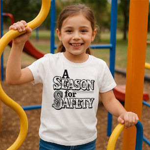 Seizoen voor Safety Black and White Motivatie T-shirt