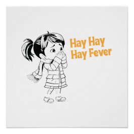 Seizoensgebonden allergieën: hooi, hooi, hooikoort perfect poster
