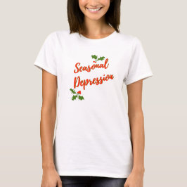Seizoensgebonden depressie (Seizoensgroeten) T-shirt
