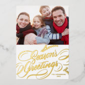 Seizoensgroeten Elegant Calligrafie Foto Folie Feestdagenkaart (Voorkant)