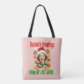 Seizoensgroeten Van Mijn Laatste Zenuw Tote Bag (Achterkant)