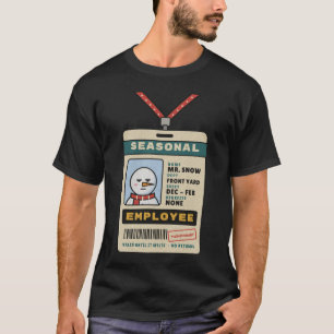 Seizoensmedewerker Grappige Sneeuwman ID Badge T-shirt