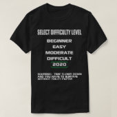 Select Game Mode 2020 Difficulty Level Funny Video T-shirt (Design voorkant)