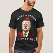 Selecteer een clown behalve een circus waarop een t-shirt (Voorkant)