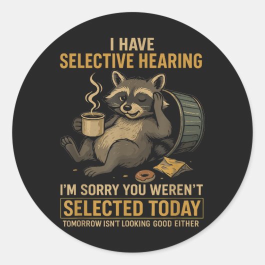Selectief Gehoor Grappige Wasbeer Koffie Ronde Sticker (Voorkant)