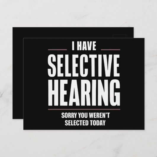 Selectief Horen Sorry Funny Gezegde Humoristisch Briefkaart (Voorkant / Achterkant)