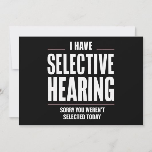 Selectief Horen Sorry Funny Gezegde Humoristisch Kaart (Voorkant)