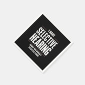 Selectief Horen Sorry Funny Gezegde Humoristisch Servet (Hoek)