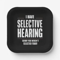 Selectief horen Sorry Grappige spreuk Humoristisch