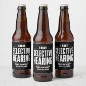 Selectief horen sorry grappige uitdrukking humoris bier etiket (Flessen)